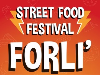 Street Food & Music Festival Forlì - Piazza Saffi