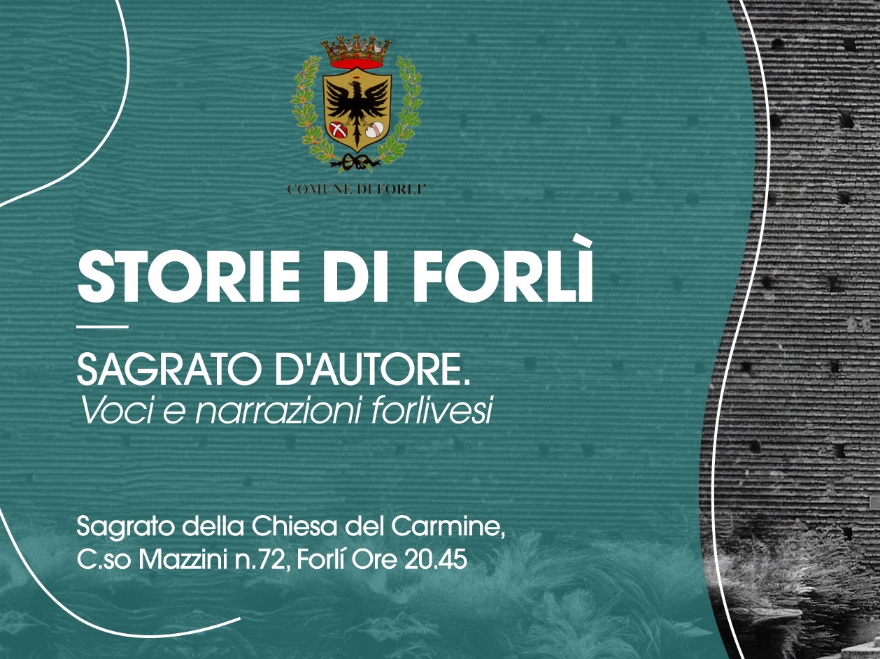 Storie di Forlì: Sagrato d’Autore, voci e narrazioni forlivesi