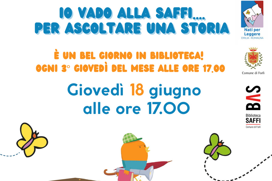 “Io vado alla Saffi... per ascoltare una storia”: letture per bambini