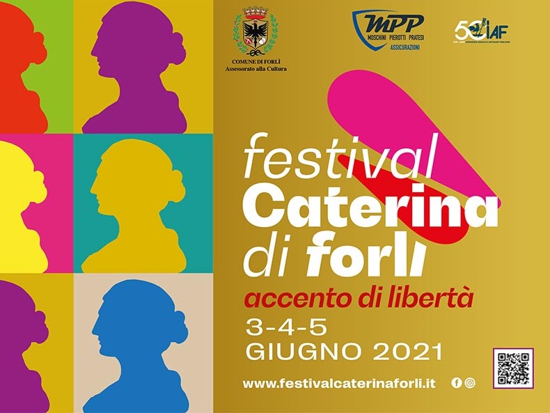 Festival Caterina di Forlì Edizione 2021 -  Accento di libertà