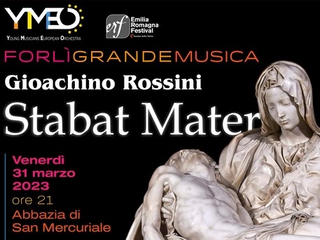 Stabat Mater di Gioachino Rossini - Forlì Grande Musica