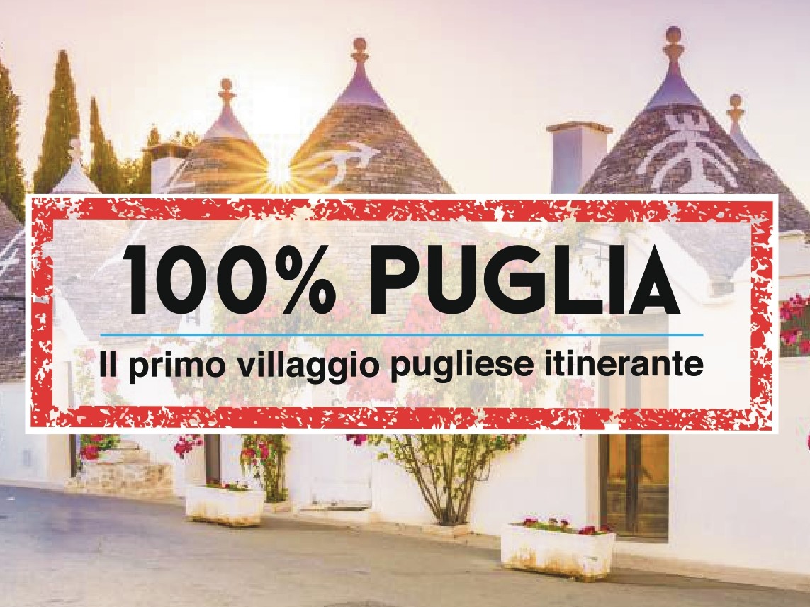 100% Puglia - Il primo villaggio itinerante pugliese